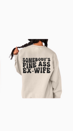 Somebody's Fine Ass _______ Crew: Multiple Options