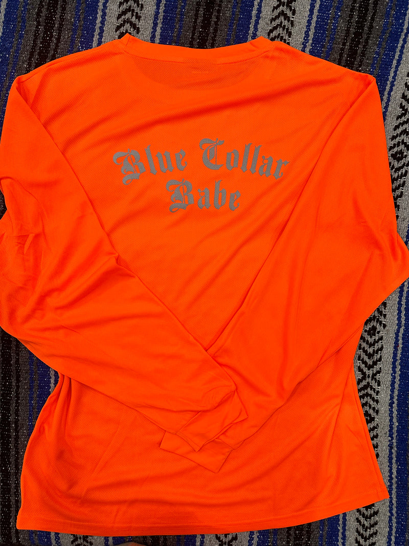 Blue Collar Babe LS Dry Fit- Safety Orange